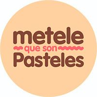Metele Que Son Pasteles